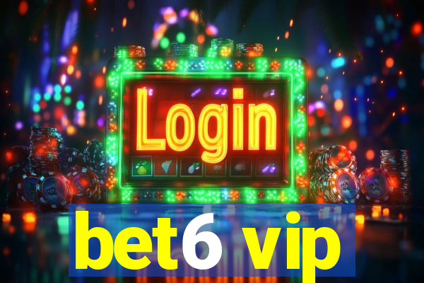 bet6 vip